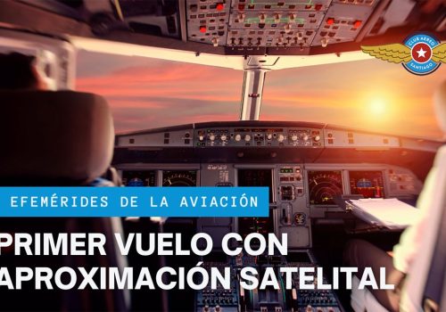 Video – Primer vuelo con aproximación satelital