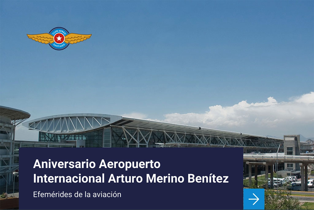 En este momento estás viendo Video – Aniversario Aeropuerto Internacional Arturo Merino Benítez