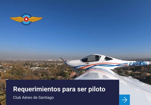 Video – Requerimientos para ser piloto en Chile